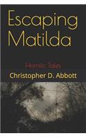 Escaping Matilda