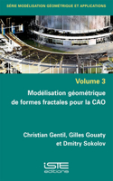 Modelisation geometrique de formes fractales pour la CAO