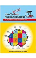 How To Blitz] Musical Knowledge