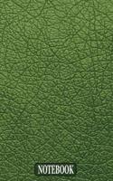 Notebook: Notebook and Journal for All Ages, Exercise and Composition Book and More (Green Leather Effect Cover)(5 Leather Effect 6" X 9" 150 Pages)