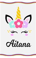 Aitana: Personal Notebook Personal Diary Unicorn Notebook Personalized Journal Customized Journal Unicorn Lover Personal Name Notebook