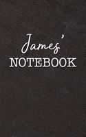 James' Notebook: Personalized Name Journal for Men Named James