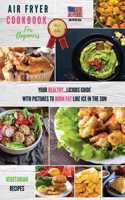 Air Fryer Cookbook for Beginners Vegetarian Recipes