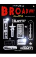 Legendary Ladies of Broadway: 1920s to the 1930s [With CD]