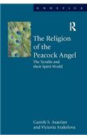 The Religion of the Peacock Angel