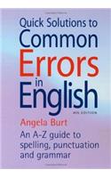 Quick Solutions to Common Errors in English, 4th Edition: An A-Z Guide to Spelling, Punctuation and Grammar