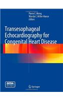 Transesophageal Echocardiography for Congenital Heart Disease