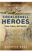 The Cockleshell Heroes: The Final Witness