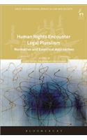 Human Rights Encounter Legal Pluralism