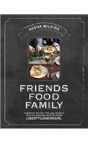 Friends Food Family
