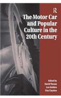 Motor Car and Popular Culture in the Twentieth Century