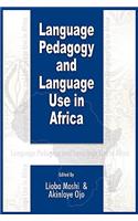 Language Pedagogy and Language Use in Africa (PB)