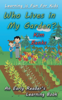 Who Lives in My Garden?