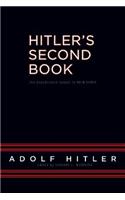 Hitler's Second Book: The Unpublished Sequel to Mein Kampf