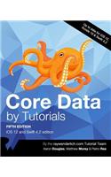 Core Data by Tutorials: IOS 12 and Swift 4.2 Edition