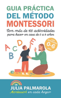 Guía práctica del Método Montessori