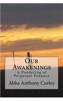 Our Awakenings