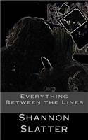 Everything Between the Lines