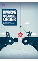 Consensus Proposal for a Revised Regional Order in Post-Soviet Europe and Eurasia