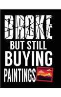 Broke But Still Buying Paintings