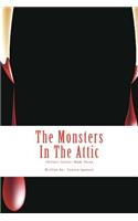 Monsters In The Attic
