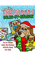My First Christmas Color By Number; Christmas Activity Book For Kids