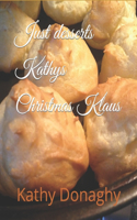 Just desserts Kathys Christmas Klaus