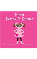 Meet Penny P.Parker
