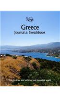 Greece Journal & Sketchbook: Travel, Draw and Write of Our Beautiful World