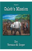 Caleb's Mission