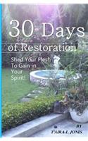 30 Days of Restoration