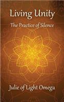 Living Unity - The Practice of Silence