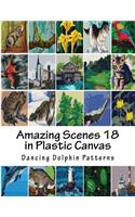 Amazing Scenes 18: In Plastic Canvas