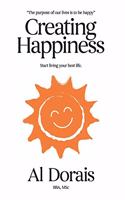 Creating Happiness