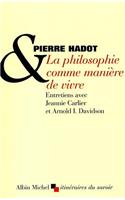 La philosophie comme maniere de vivre