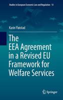 Eea Agreement in a Revised EU Framework for Welfare Services