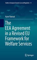 Eea Agreement in a Revised Eu Framework for Welfare Services