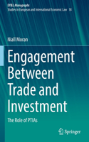 Engagement Between Trade and Investment