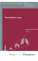 The Pediatric Lung