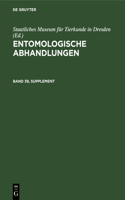 Entomologische Abhandlungen. Band 39, Supplement