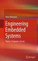 Engineering Embedded Systems: Physics, Programs, Circuits