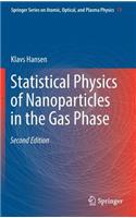 Statistical Physics of Nanoparticles in the Gas Phase