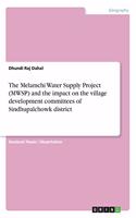 Melamchi Water Supply Project (MWSP) and the impact on the village development committees of Sindhupalchowk district