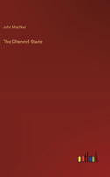 Channel-Stane
