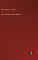 Althochdeutsches Lesebuch