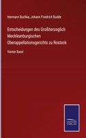Entscheidungen des Großherzoglich Meckleanburgischen Oberappellationsgerichts zu Rostock