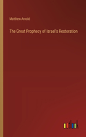 Great Prophecy of Israel's Restoration