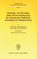 Wirtschafts- Und Technologiepolitik Und Ihre Auswirkung Auf Den Internationalen Wettbewerb