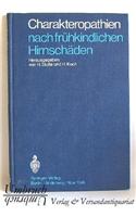 Charakteropathien Nach Fruhkindlichen Hirnschaden