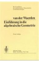 Einfuhrung in Die Algebraische Geometrie